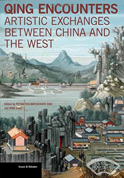 QingEncounters:ArtisticExchangesBetweenChinaAndTheWest